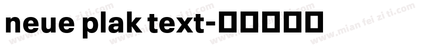 neue plak text字体转换